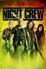 Watch The Night Crew Nowvideo