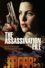 Watch The Assassination File Nowvideo