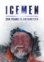 Watch Icemen: 200 Years in Antarctica Nowvideo