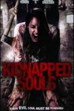 Watch Kidnapped Souls Nowvideo