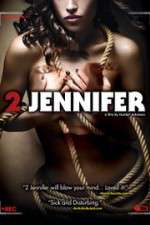 Watch 2 Jennifer Nowvideo