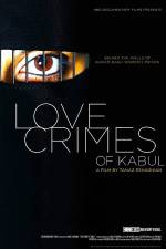 Watch Love Crimes of Kabul Nowvideo