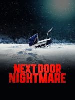 Watch Next-Door Nightmare Nowvideo