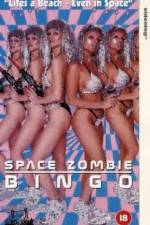 Watch Space Zombie Bingo Nowvideo