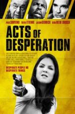 Watch Acts of Desperation Nowvideo