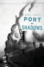Watch Port of Shadows Nowvideo