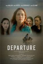 Watch Departure Nowvideo