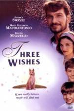Watch Three Wishes Nowvideo