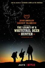Watch The Legacy of a Whitetail Deer Hunter Nowvideo