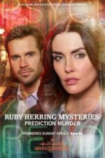 Watch Ruby Herring Mysteries: Prediction Murder Nowvideo