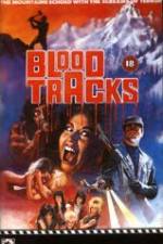 Watch Blood Tracks Nowvideo