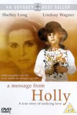 Watch A Message from Holly Nowvideo