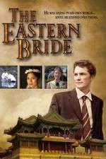 Watch The Eastern Bride Nowvideo