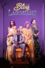 Watch The Bling Lagosians Nowvideo