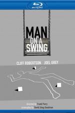 Watch Man on a Swing Nowvideo