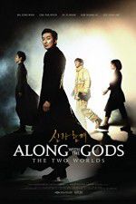 Watch Along with the Gods: The Two Worlds Nowvideo