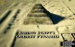 Watch Saving Egypt\'s Oldest Pyramid Nowvideo