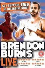 Watch Brendon Burns - So I Suppose This is Offensive Now Nowvideo