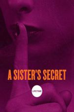 Watch A Sister\'s Secret Nowvideo