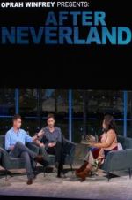Watch Oprah Winfrey Presents: After Neverland Nowvideo