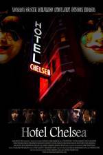 Watch Hotel Chelsea Nowvideo
