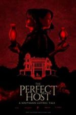 Watch The Perfect Host: A Southern Gothic Tale Nowvideo