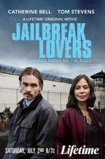 Watch Jailbreak Lovers Nowvideo