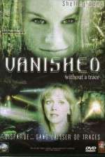 Watch Vanished Without a Trace Nowvideo