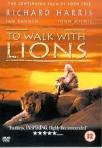 Watch To Walk with Lions Nowvideo