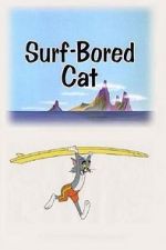 Watch Surf-Bored Cat Nowvideo