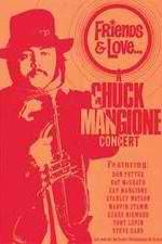 Watch Chuck Mangione Friends & Love Nowvideo