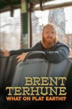 Watch Brent Terhune: What on Flat Earth!? (Short 2022) Nowvideo
