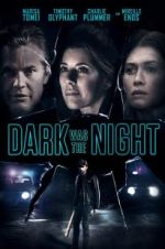 Watch Dark Was the Night Nowvideo