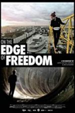 Watch On the Edge of Freedom Nowvideo