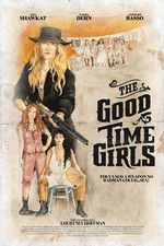 Watch The Good Time Girls Nowvideo