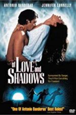 Watch Of Love and Shadows Nowvideo