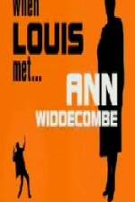 Watch When Louis Met Ann Widdecombe Nowvideo
