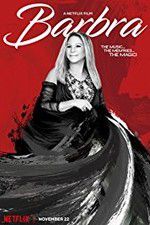 Watch Barbra: The Music The Memries The Magic Nowvideo