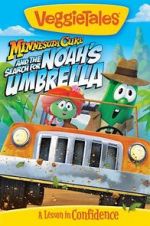 Watch VeggieTales: Minnesota Cuke and the Search for Noah\'s Umbrella Nowvideo