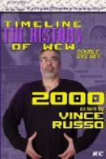 Watch The History of WCW 2000 With Vince Russo Nowvideo