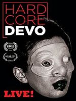 Watch Hardcore Devo Live! Nowvideo