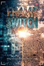 Watch Frame Switch Nowvideo