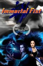 Watch Immortal Fist: The Legend of Wing Chun Nowvideo