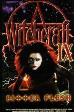Watch Witchcraft IX: Bitter Flesh Nowvideo
