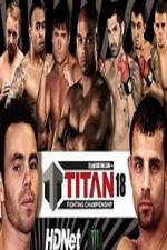 Watch Titan Fighting Championship 18 Nowvideo