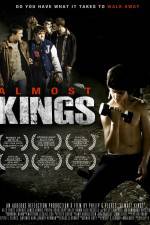 Watch Almost Kings Nowvideo