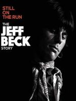 Watch Jeff Beck: Still on the Run Nowvideo