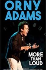 Watch Orny Adams: More than Loud Nowvideo