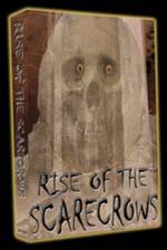 Watch Rise of the Scarecrows Nowvideo