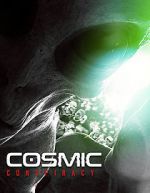 Watch Cosmic Conspiracy Nowvideo